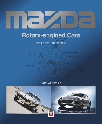 Mazda Rotary-Engined Cars - Marc Cranswick