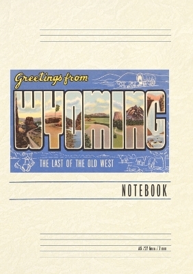 Vintage Lined Notebook Greetings from Wyoming