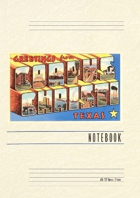 Vintage Lined Notebook Greetings from Corpus Christi, Texas