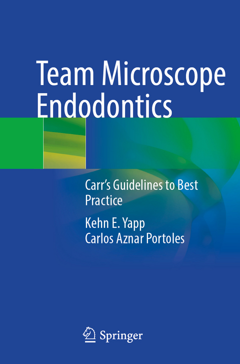 Team Microscope Endodontics - Kehn E. Yapp, Carlos Aznar Portoles