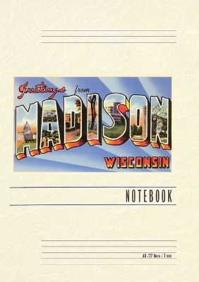 Vintage Lined Notebook Greetings from Madison, Wisconsin