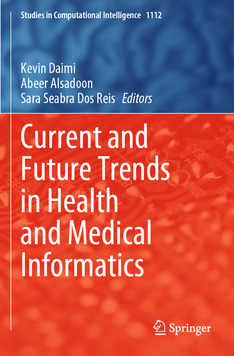 Current and Future Trends in Health and Medical Informatics - 