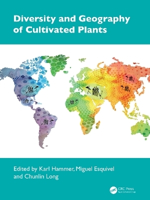 Diversity and Geography of Cultivated Plants - 