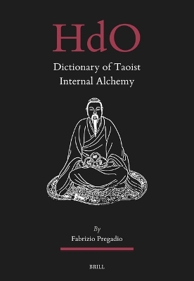 Dictionary of Taoist Internal Alchemy - Fabrizio Pregadio