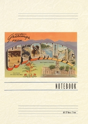 Vintage Lined Notebook Greetings from Wyoming