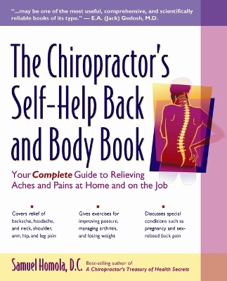 The Chiropractor's Self-Help Back and Body Book - Samuel Homola