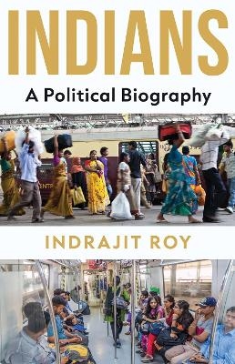 Indians - Indrajit Roy