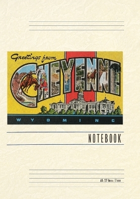 Vintage Lined Notebook Greetings from Cheyenne, Wyoming