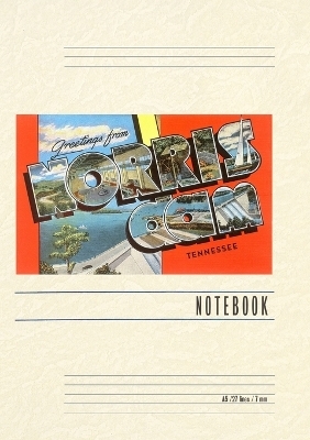 Vintage Lined Notebook Greetings from Norris Dam, Tennessee