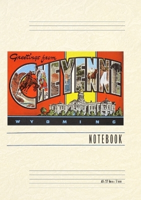 Vintage Lined Notebook Greetings from Cheyenne, Wyoming