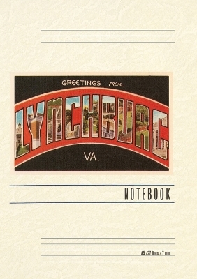 Vintage Lined Notebook Greetings from Lynchburg