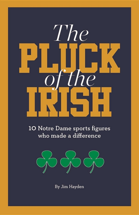 The Pluck of the Irish - Jim Hayden