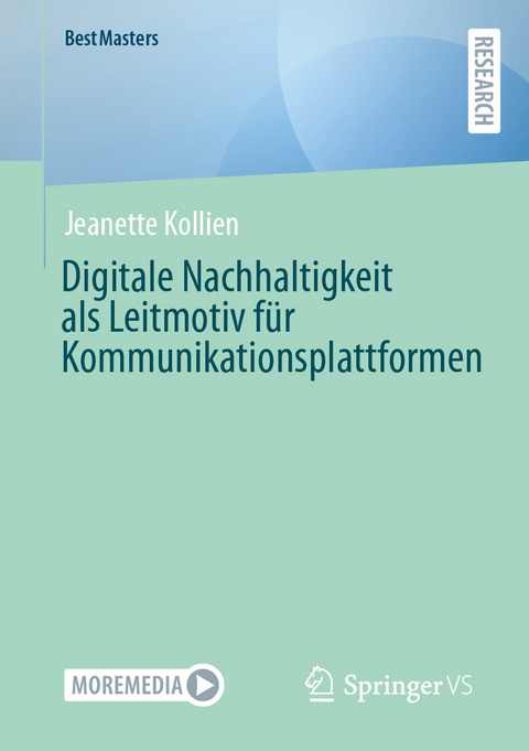 Digitale Nachhaltigkeit als Leitmotiv für Kommunikationsplattformen - Jeanette Kollien