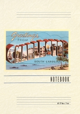 Vintage Lined Notebook Greetings from Charleston