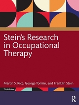 Stein's Research in Occupational Therapy, 7th Edition - Rice, Martin S.; Tomlin, George; Stein, Franklin