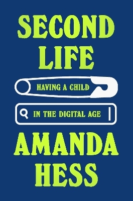 Second Life - Amanda Hess