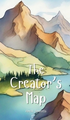 The Creator's Map - Anett Arumets