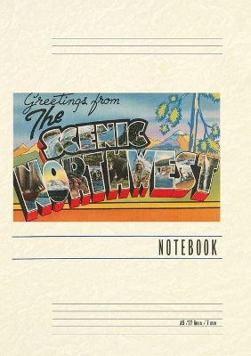 Vintage Lined Notebook Greetings from the Scenic Northwest