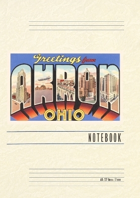 Vintage Lined Notebook Greetings from Akron