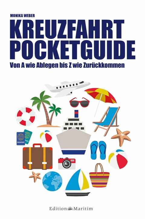 Kreuzfahrt Pocketguide - Monika Weber