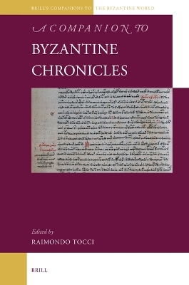 A Companion to Byzantine Chronicles - 