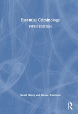 Essential Criminology - Henry, Stuart; Anastasia, Desiré J. M.