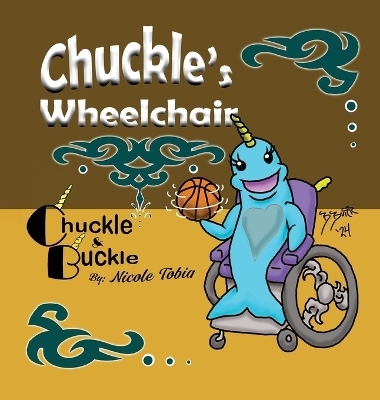 Chuckle's Wheelchair - Nicole Tobia