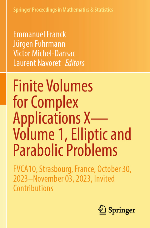 Finite Volumes for Complex Applications X—Volume 1, Elliptic and Parabolic Problems - 