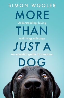 More Than Just a Dog - Simon Wooler