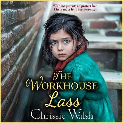 The Workhouse Lass - Chrissie Walsh