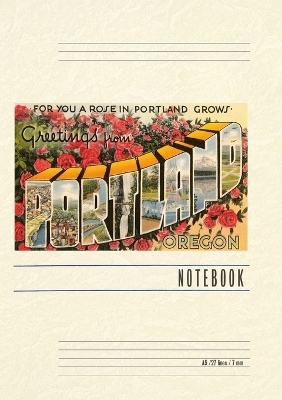 Vintage Lined Notebook Greetings from Portland, Roses