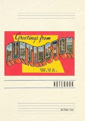 Vintage Lined Notebook Greetings from Huntington, West Virginia