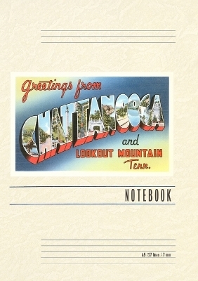 Vintage Lined Notebook Greetings from Chattanooga, Tennessee