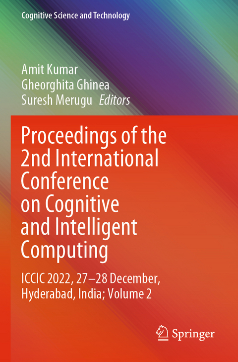 Proceedings of the 2nd International Conference on Cognitive and Intelligent Computing - 