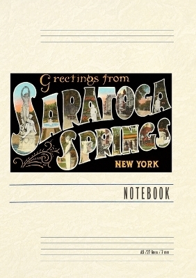 Vintage Lined Notebook Greetings from Saratoga Springs, New York