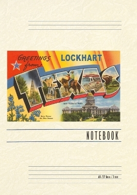 Vintage Lined Notebook Greetings from Lockhart, Texas