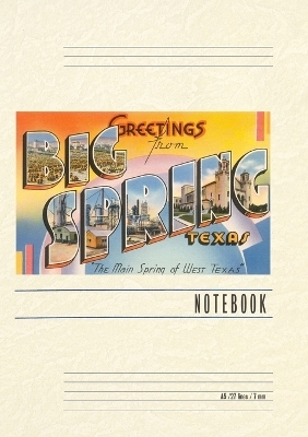 Vintage Lined Notebook Greetings from Big Spring, Texas