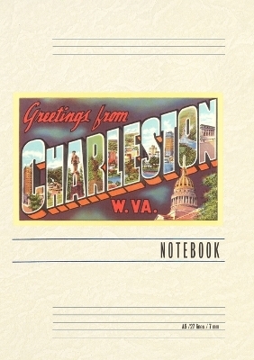 Vintage Lined Notebook Greetings from Charleston, West Virginia