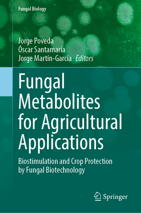 Fungal Metabolites for Agricultural Applications - 