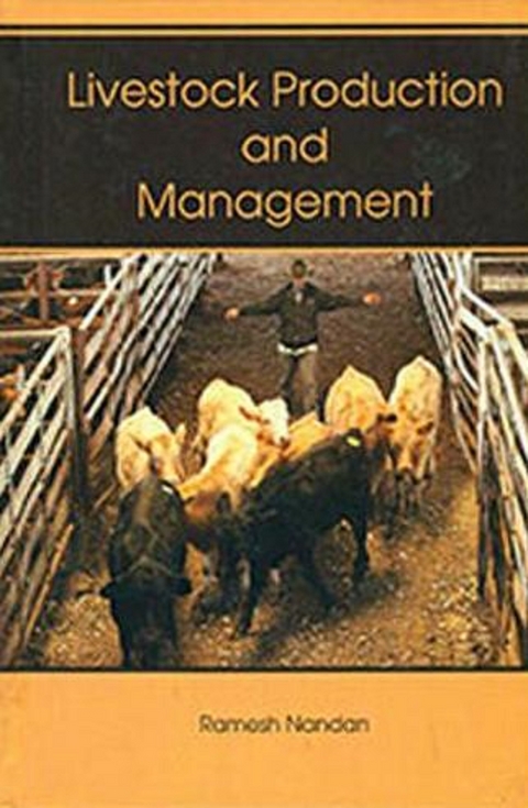 Livestock Production And Management -  Ramesh Nandan