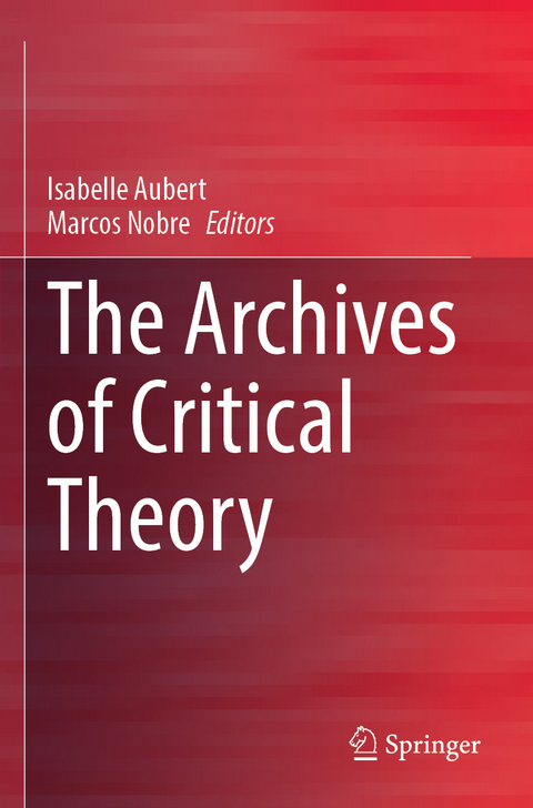 The Archives of Critical Theory - 