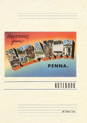 Vintage Lined Notebook Greetings from Lebanon, Pennsylvania