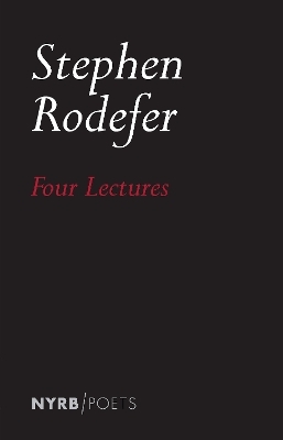 Four Lectures - Stephen Rodefer