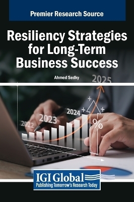 Resiliency Strategies for Long-Term Business Success - 