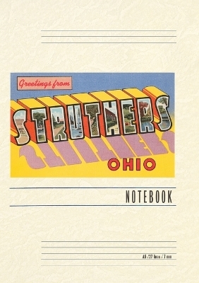 Vintage Lined Notebook Greetings from Struthers