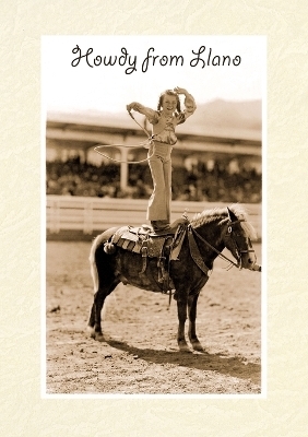 Vintage Lined Notebook Greetings from Llano, Texas, Girl on Pony