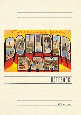 Vintage Lined Notebook Greetings from Boulder Dam, Nevada