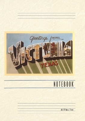 Vintage Lined Notebook Greetings from Victoria, Texas