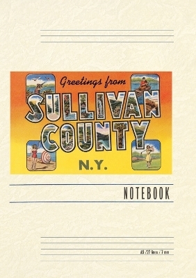 Vintage Lined Notebook Greetings from Sullivan County, New York