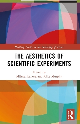 The Aesthetics of Scientific Experiments - 